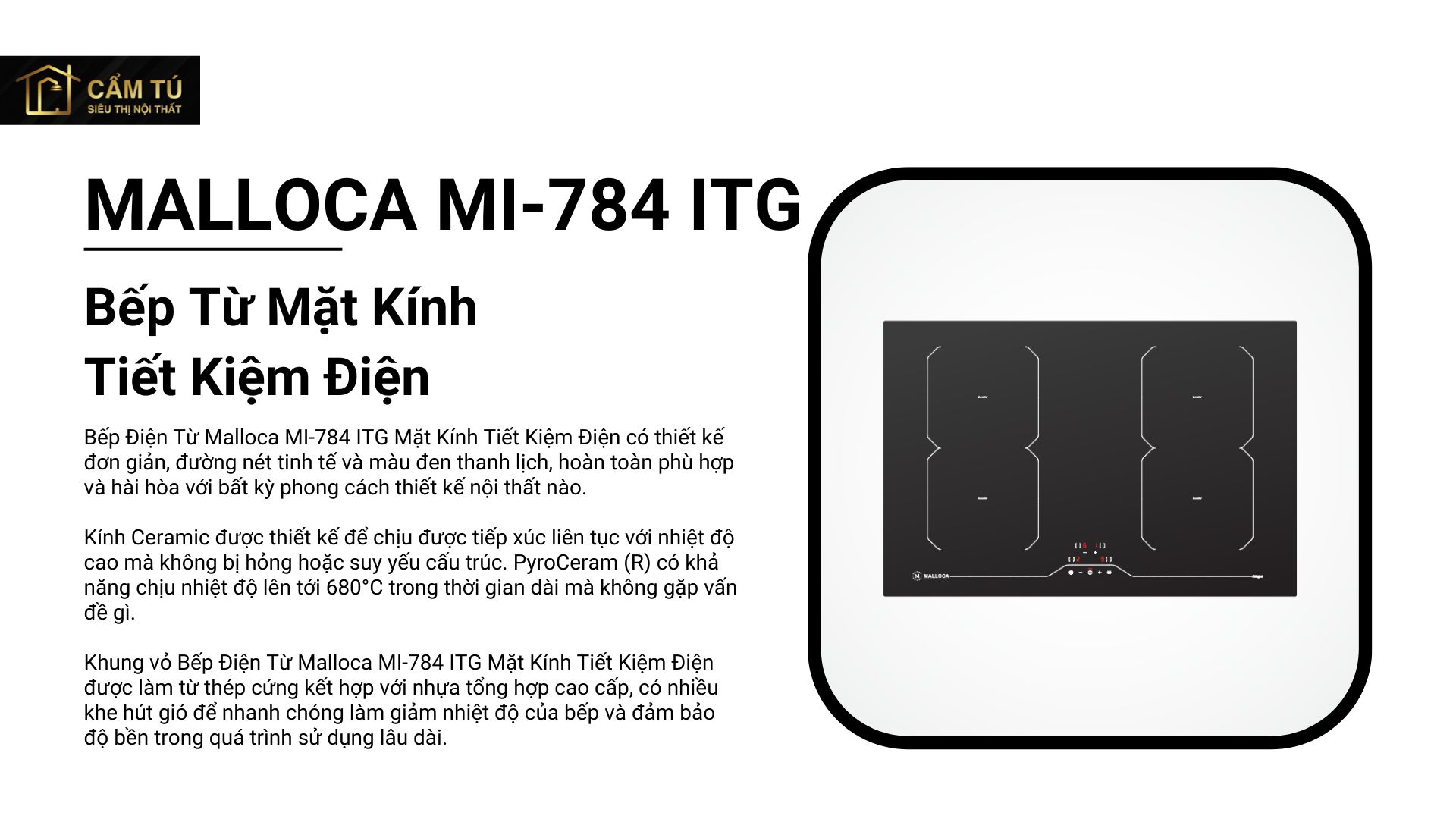 Bếp Điện Từ Malloca MI-784 ITG Mặt Kính Tiết Kiệm Điện