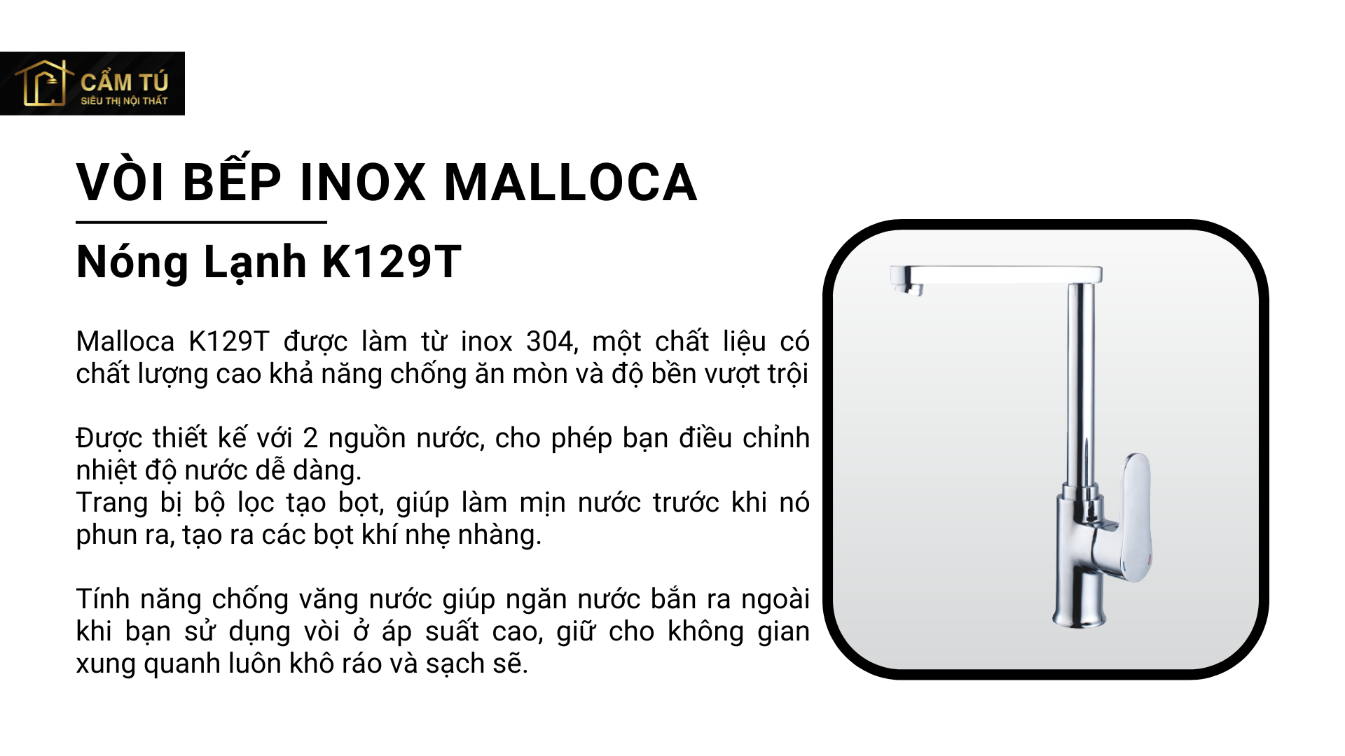 Vòi Bếp Inox Malloca K129T Nóng Lạnh