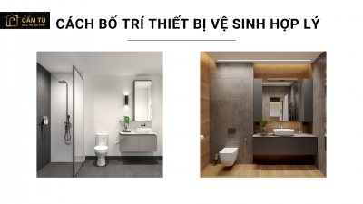 Cách bố trí thiết bị vệ sinh hợp lý cho phòng tắm