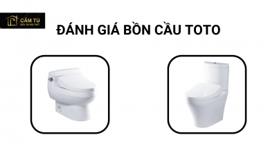 Đánh giá bồn cầu Toto