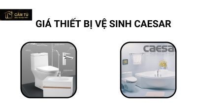 Giá thiết bị vệ sinh Caesar