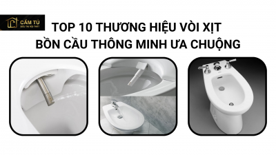Top 10 Thương hiệu Vòi xịt bồn cầu thông minh ưa chuộng nhất hiện nay