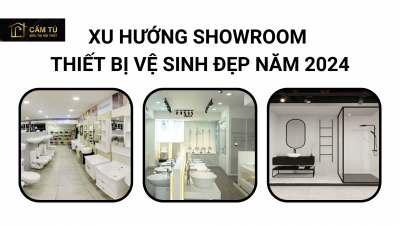 Xu hướng showroom thiết bị vệ sinh đẹp năm 2024